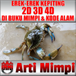 Arti Mimpi Erek Erek Kepiting 2D 3D 4D Dalam Buku Mimpi Dan Kode Alam