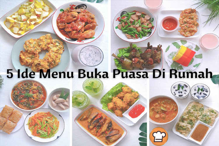 Inspirasi Masakan Rumahan untuk Menu Sahur dan Berbuka Puasa